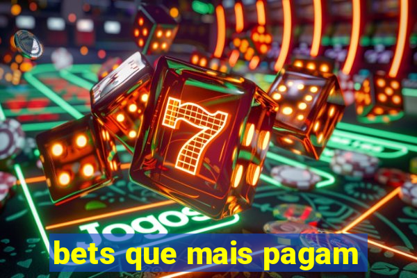 bets que mais pagam