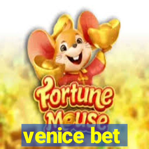 venice bet