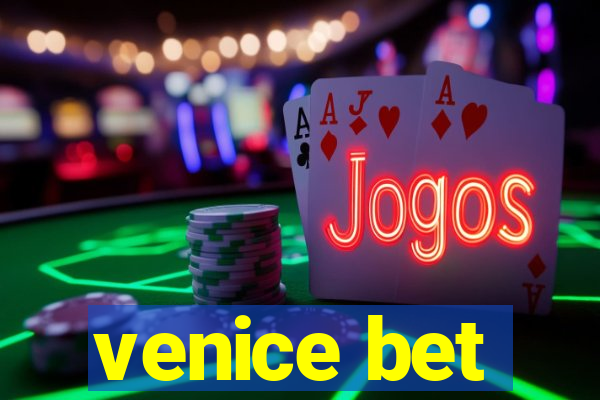 venice bet