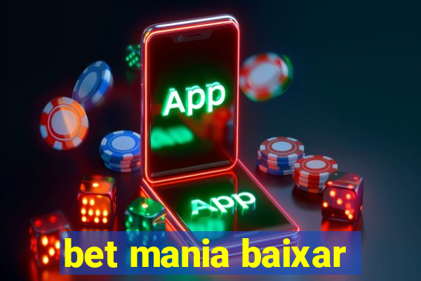 bet mania baixar