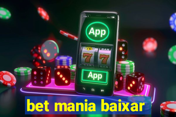 bet mania baixar