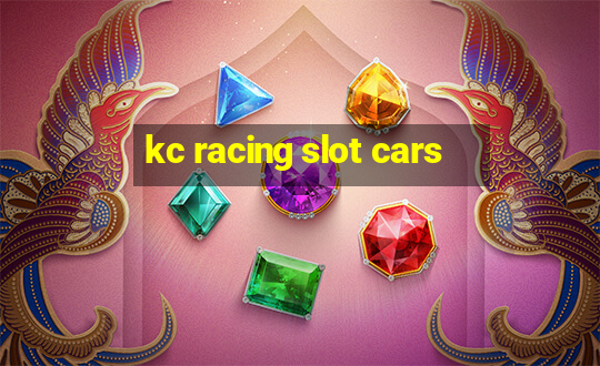 kc racing slot cars