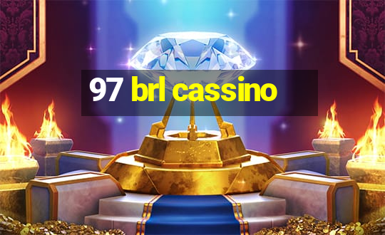 97 brl cassino