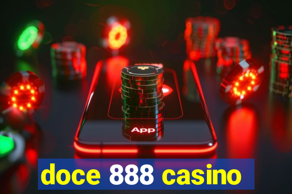 doce 888 casino