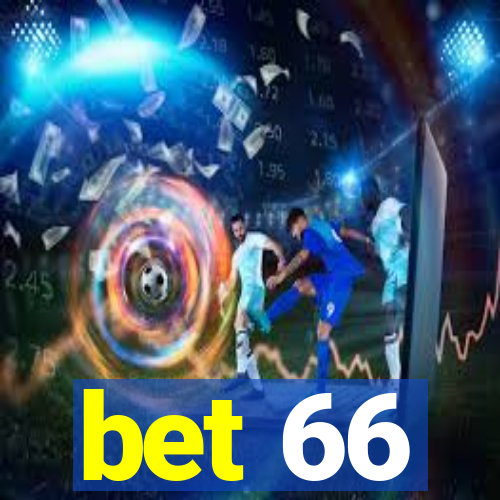 bet 66