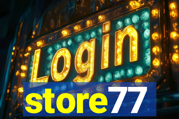 store77