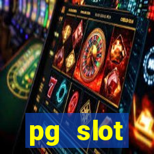 pg slot ???????????? ??????????