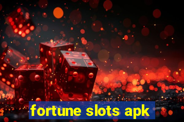 fortune slots apk