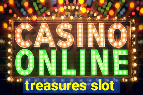 treasures slot