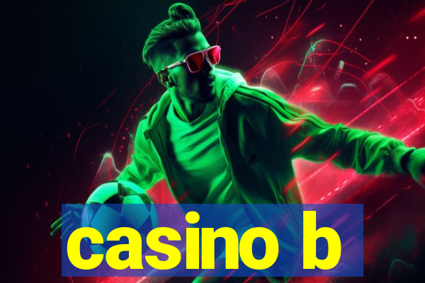 casino b