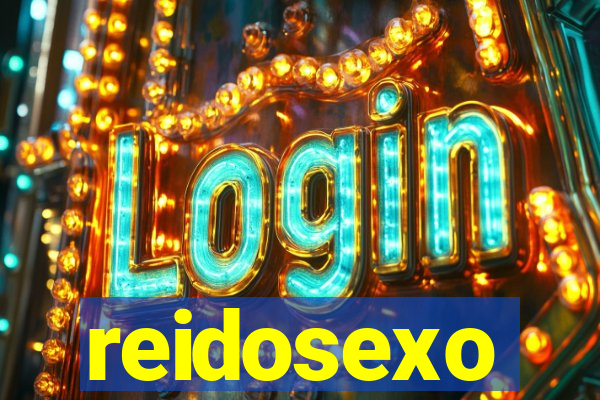 reidosexo