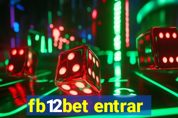 fb12bet entrar