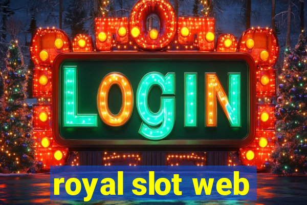 royal slot web