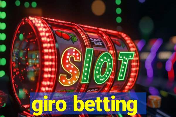 giro betting