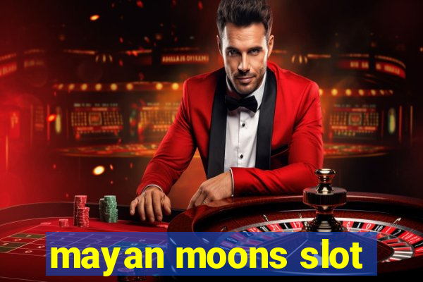 mayan moons slot