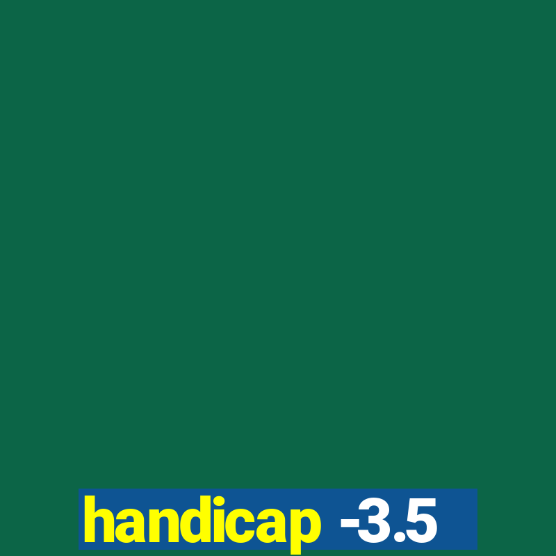 handicap -3.5