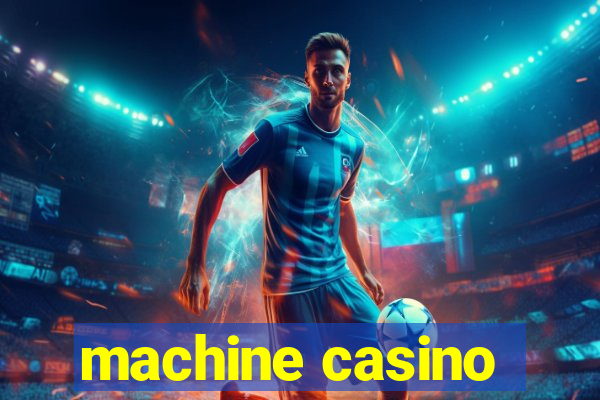 machine casino