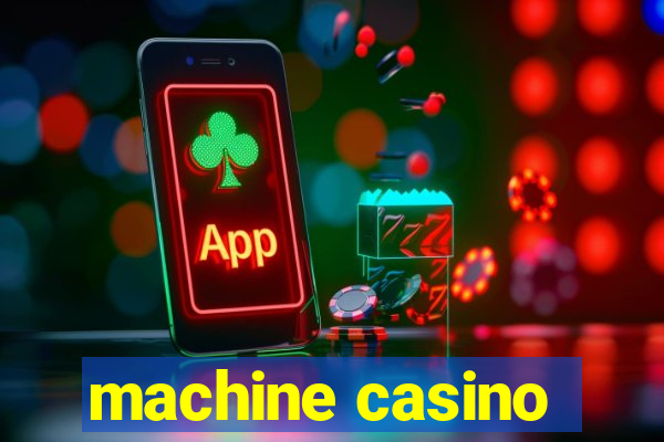 machine casino