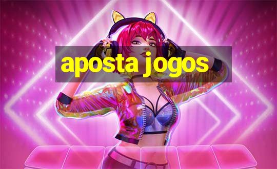 aposta jogos