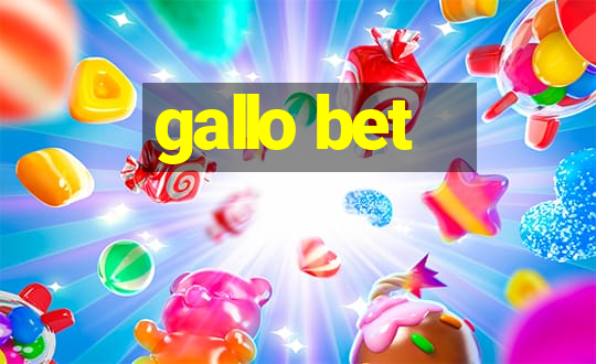 gallo bet