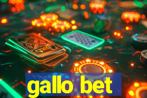 gallo bet