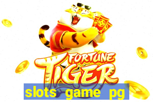 slots game pg fortune tiger