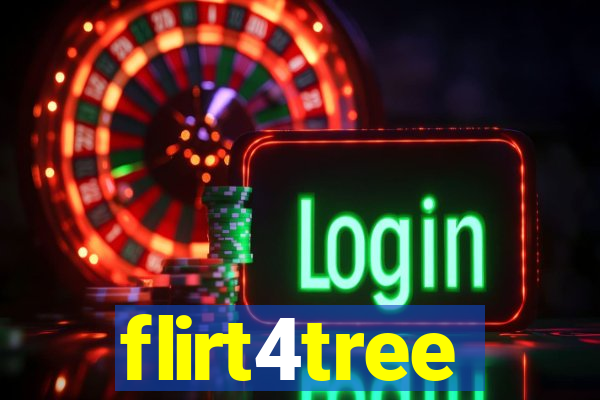 flirt4tree