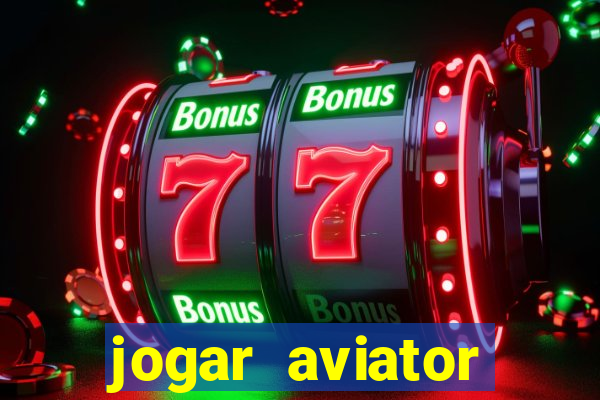 jogar aviator online grátis