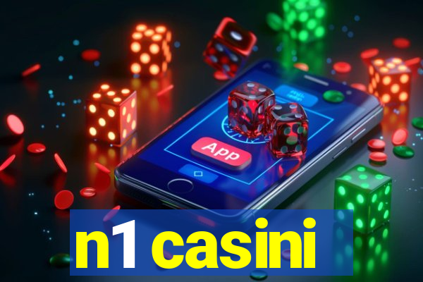 n1 casini