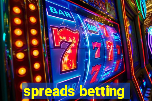 spreads betting