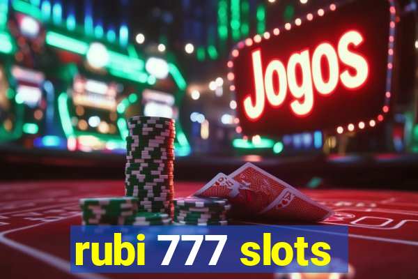 rubi 777 slots