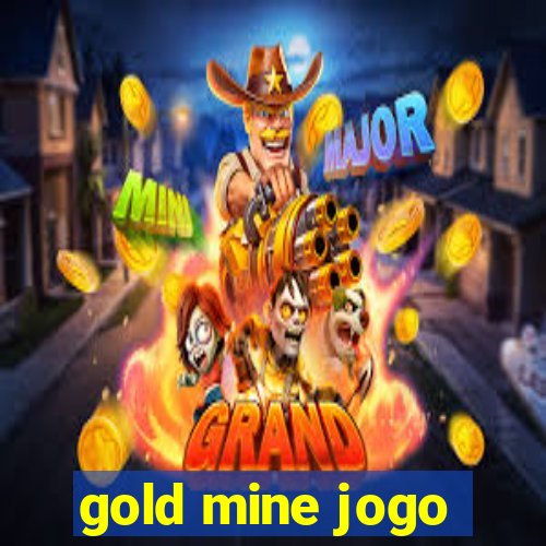 gold mine jogo