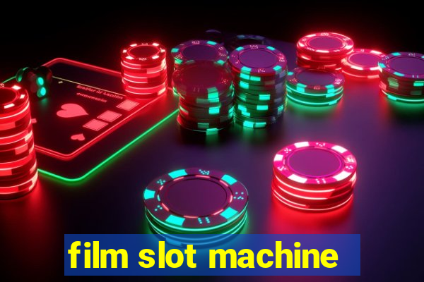 film slot machine