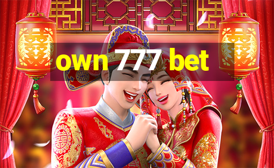 own 777 bet