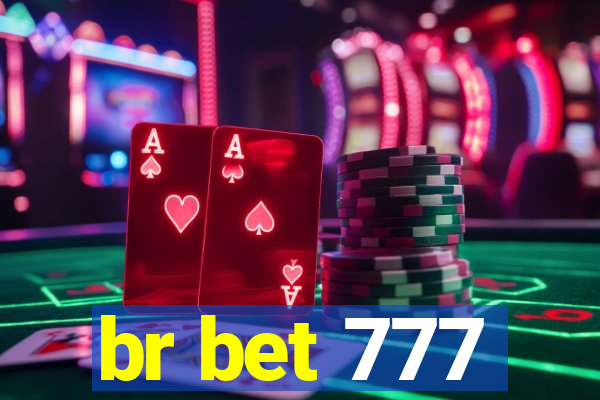 br bet 777