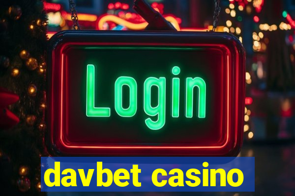 davbet casino