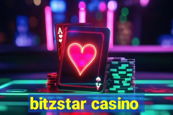 bitzstar casino