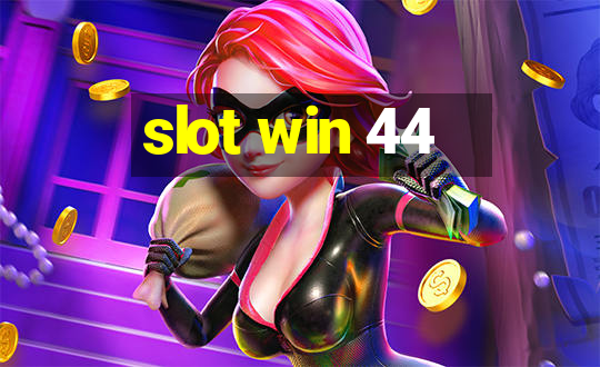 slot win 44