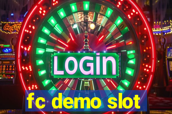 fc demo slot