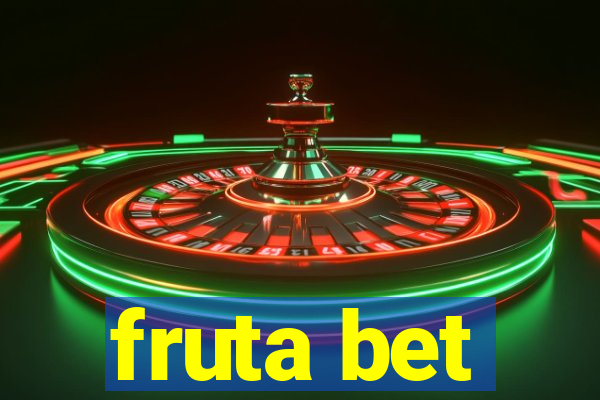 fruta bet