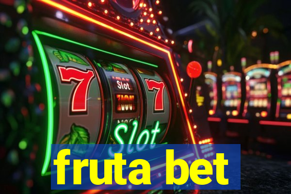 fruta bet