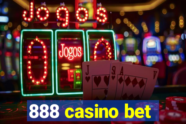 888 casino bet