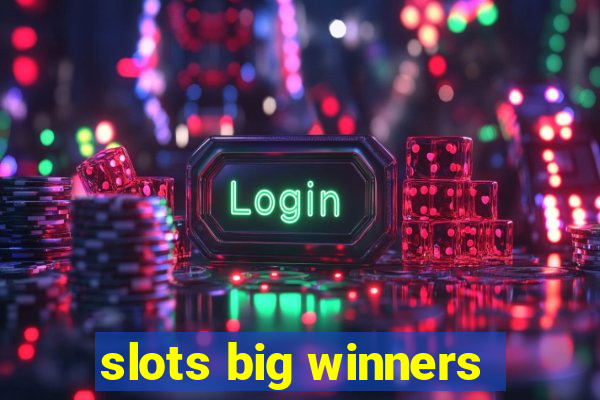 slots big winners