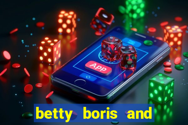 betty boris and boo slot