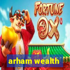 arham wealth