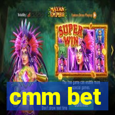 cmm bet