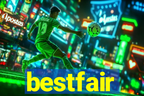 bestfair