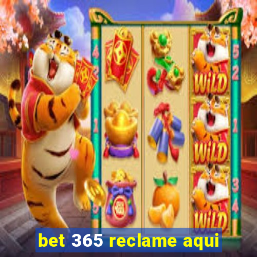 bet 365 reclame aqui