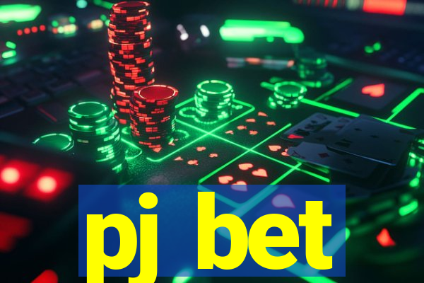 pj bet