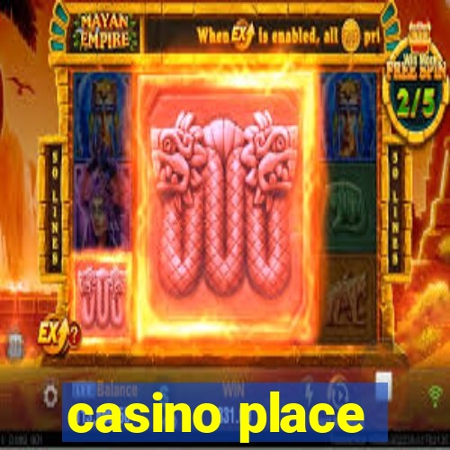 casino place